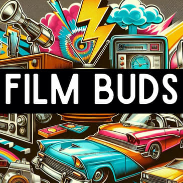 Film Buds Podcast
