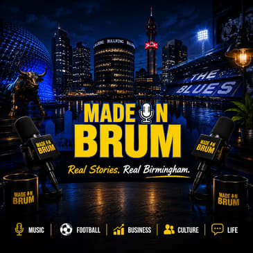 Made in Brum Podcast