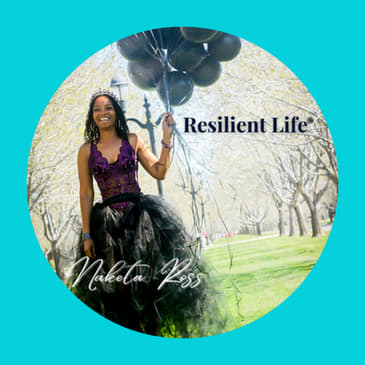 Resilient Life