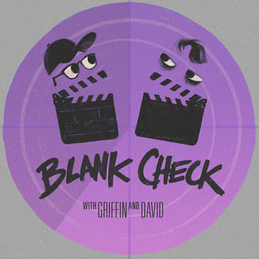 Blank Check with Griffin & David