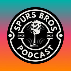 Spurs Bros Podcast