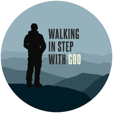Walking in Step with God
