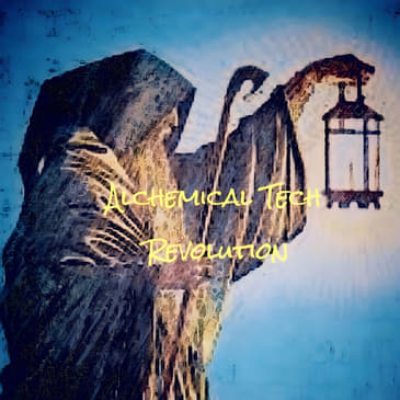 Alchemical Tech Revolution