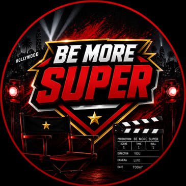 Be More Super 
