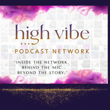 High Vibe Podcast Network 
