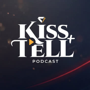 Kiss and Tell