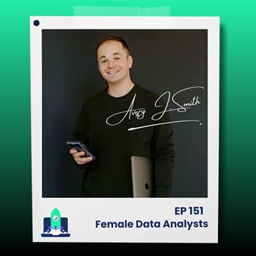 151: Women in Data: Career Advice from 6 GENIUS Data Analysts