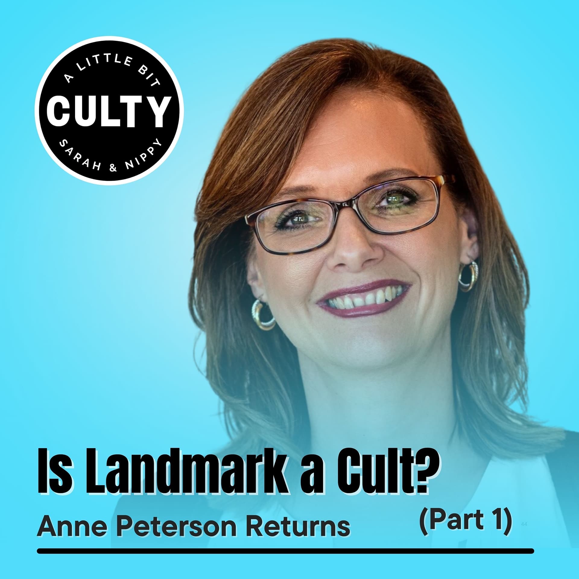 Is Landmark a Cult? Anne Peterson Returns (Part 1) | A Little Bit Culty ...