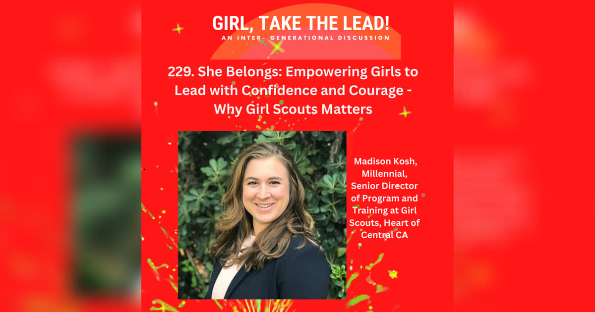229. She Belongs: Empowering Girls to Lead with Confidence and Courage