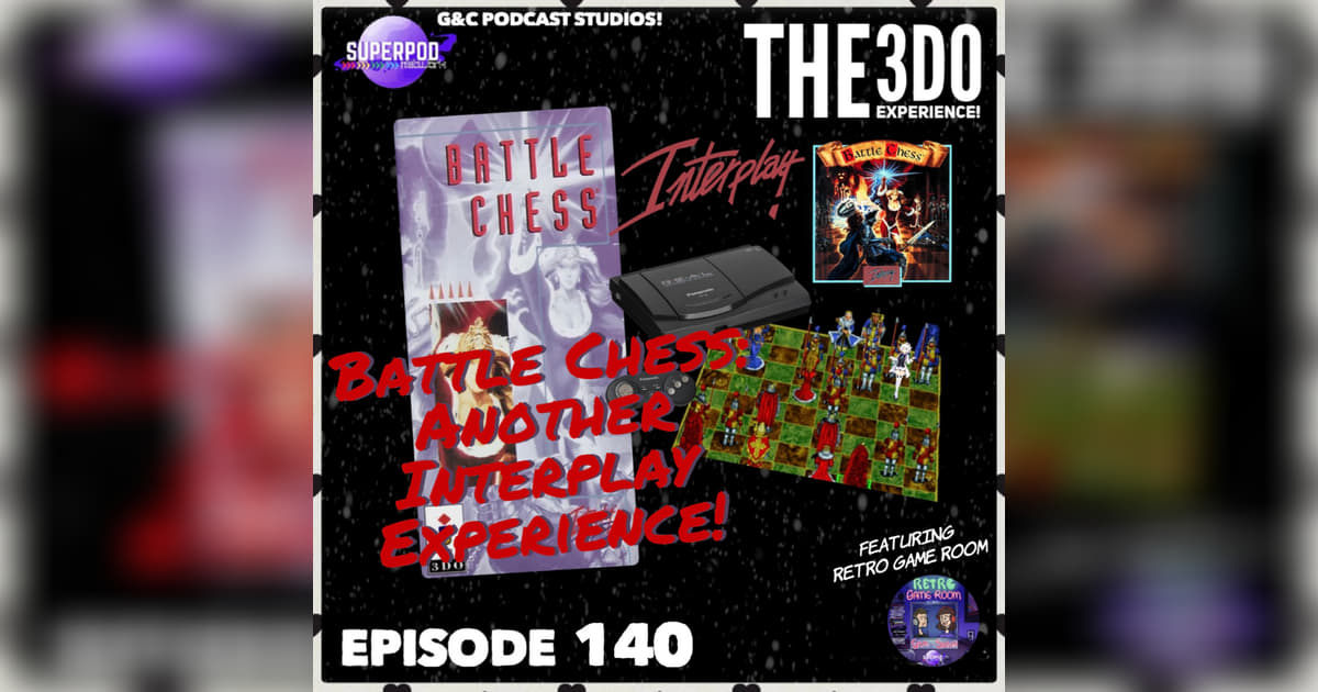 The 3DO Experience - Episode 140: Battle Chess: Another Interplay ...