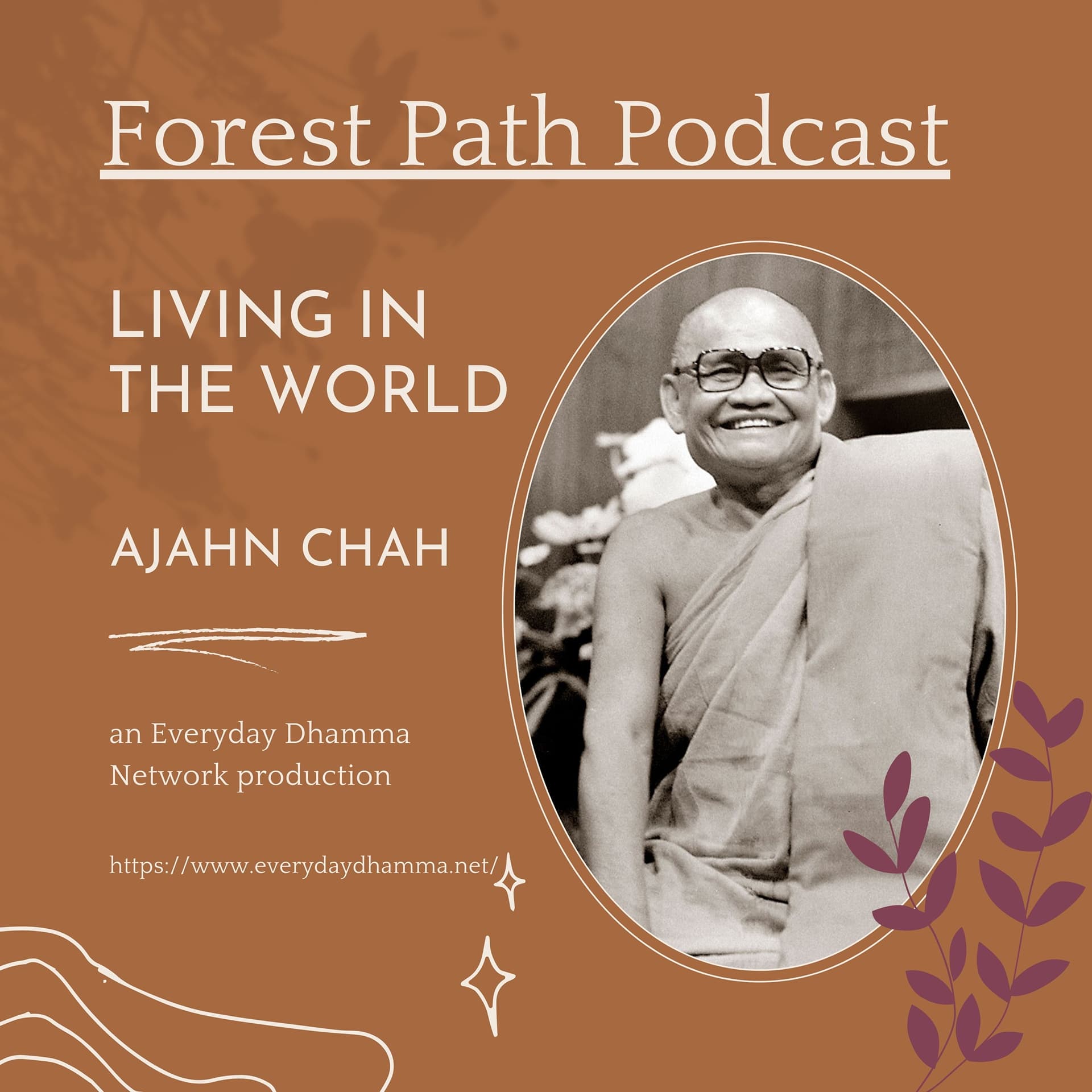 Living in the World | Ajahn Chah | Quality Buddhist teachings and ...