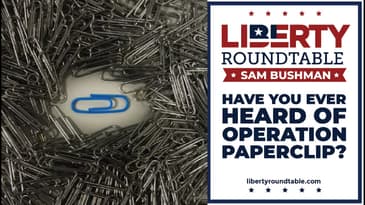 Have You Ever Heard of Operation Paperclip? Sam Bushman Exposes the