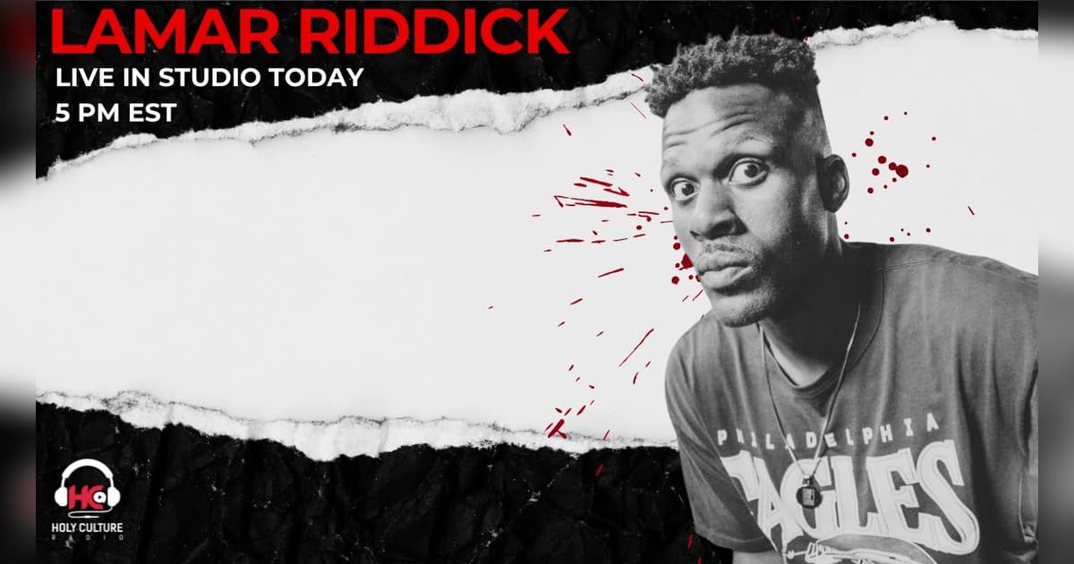 Lamar Riddick | Praise Podcast - Christian Podcasting Network