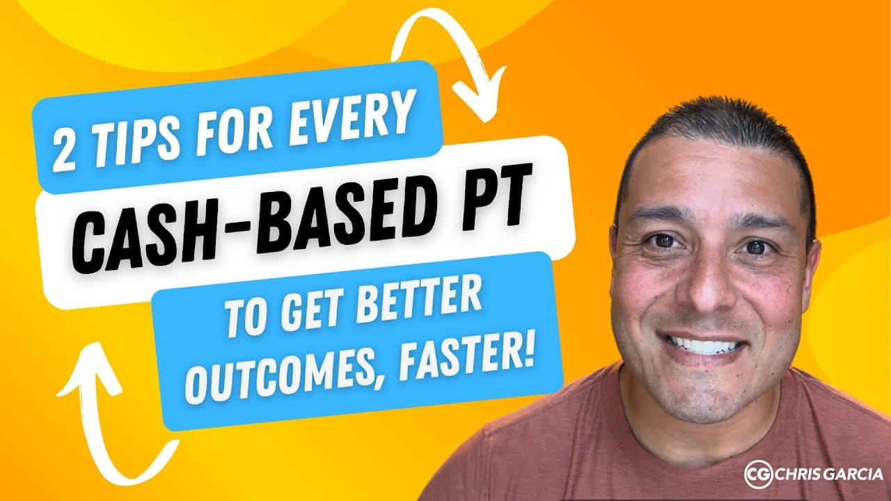 2 Tips For Cash Based PTs To Include In The Initial Evaluation | Dr ...