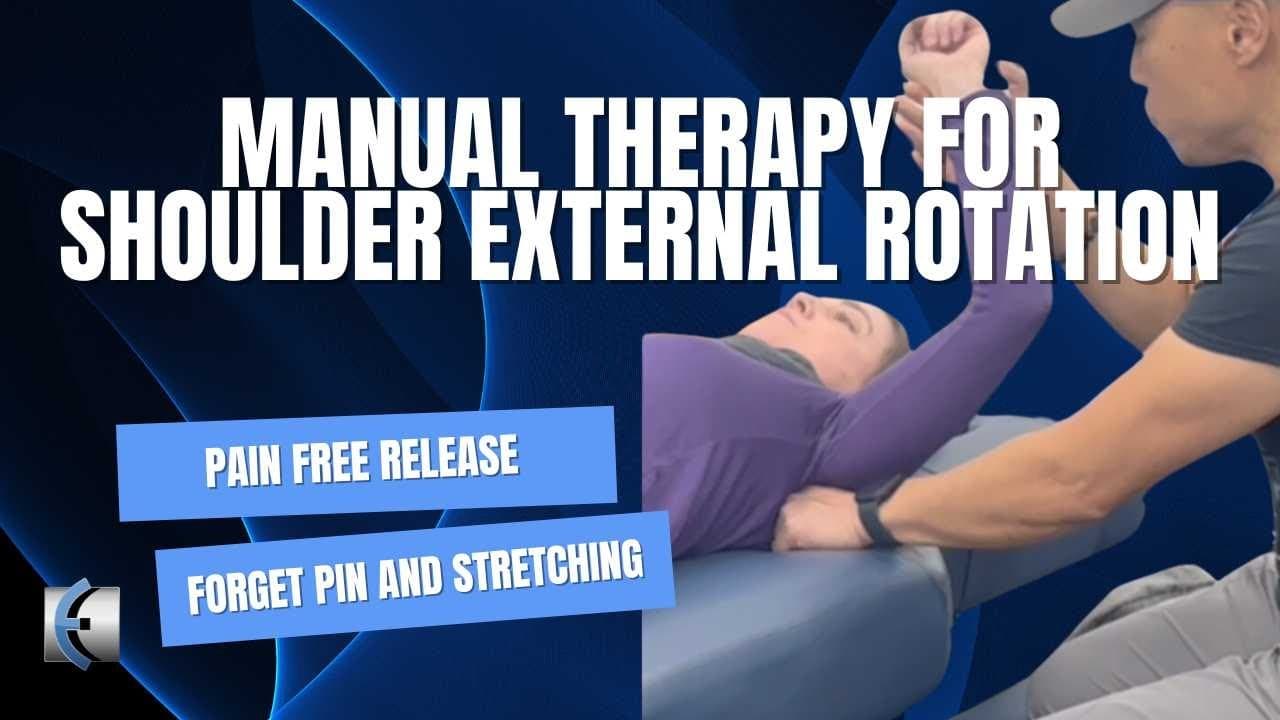 Manual Therapy for Shoulder External Rotation | The PT Podcast Network ...