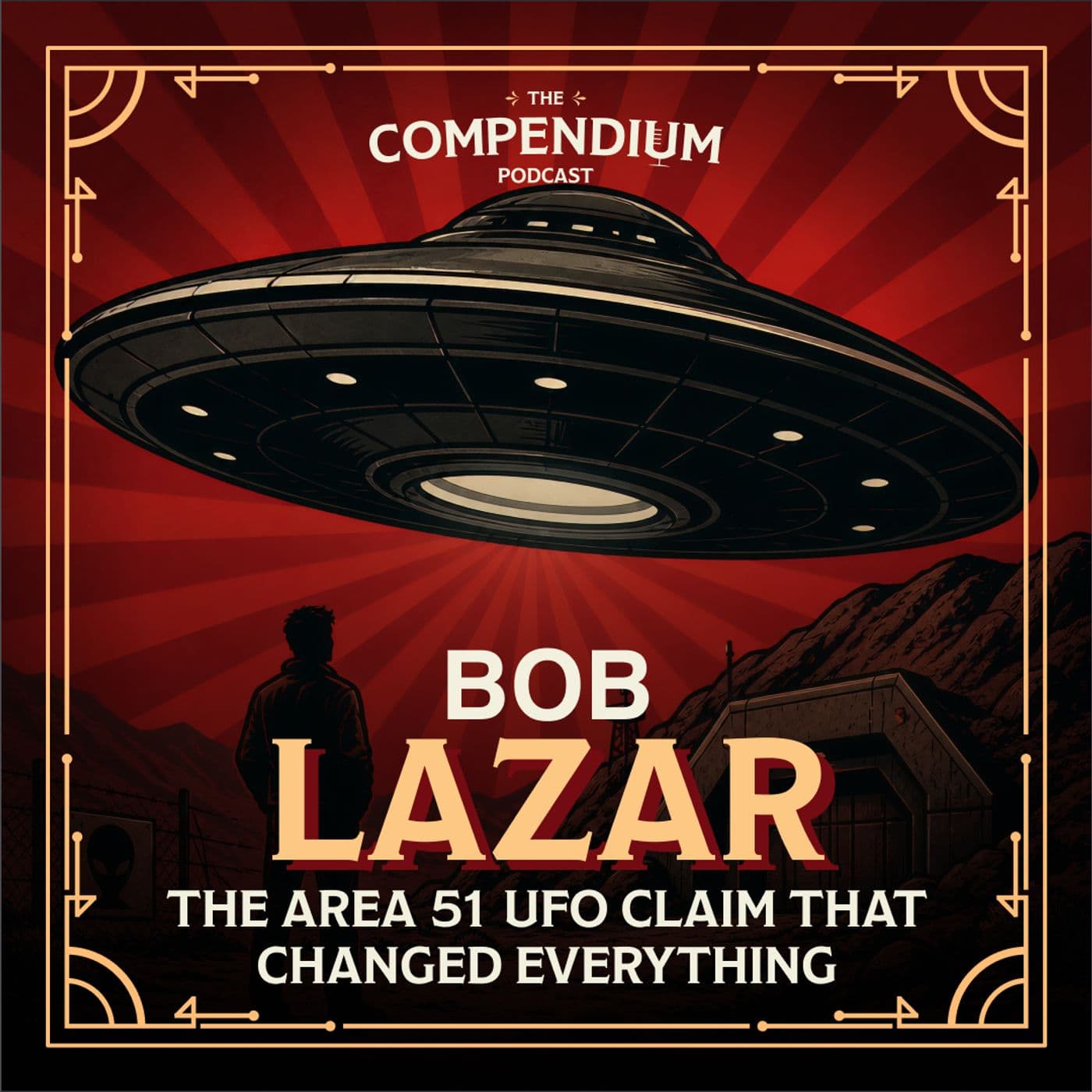 Bob Lazar: Area 51, Element 115 and the S-4 Mystery | The Compendium ...