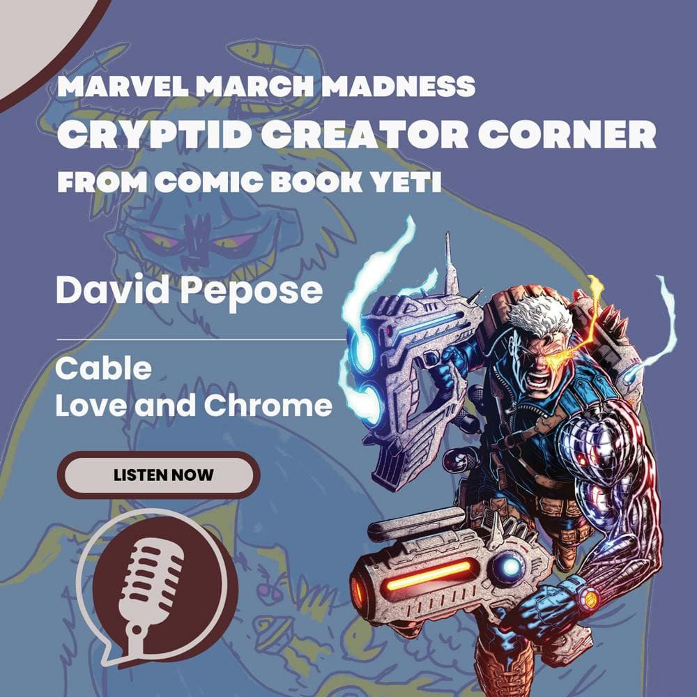 David Pepose Interview - Cable Love and Chrome | The Comic Book Yeti ...