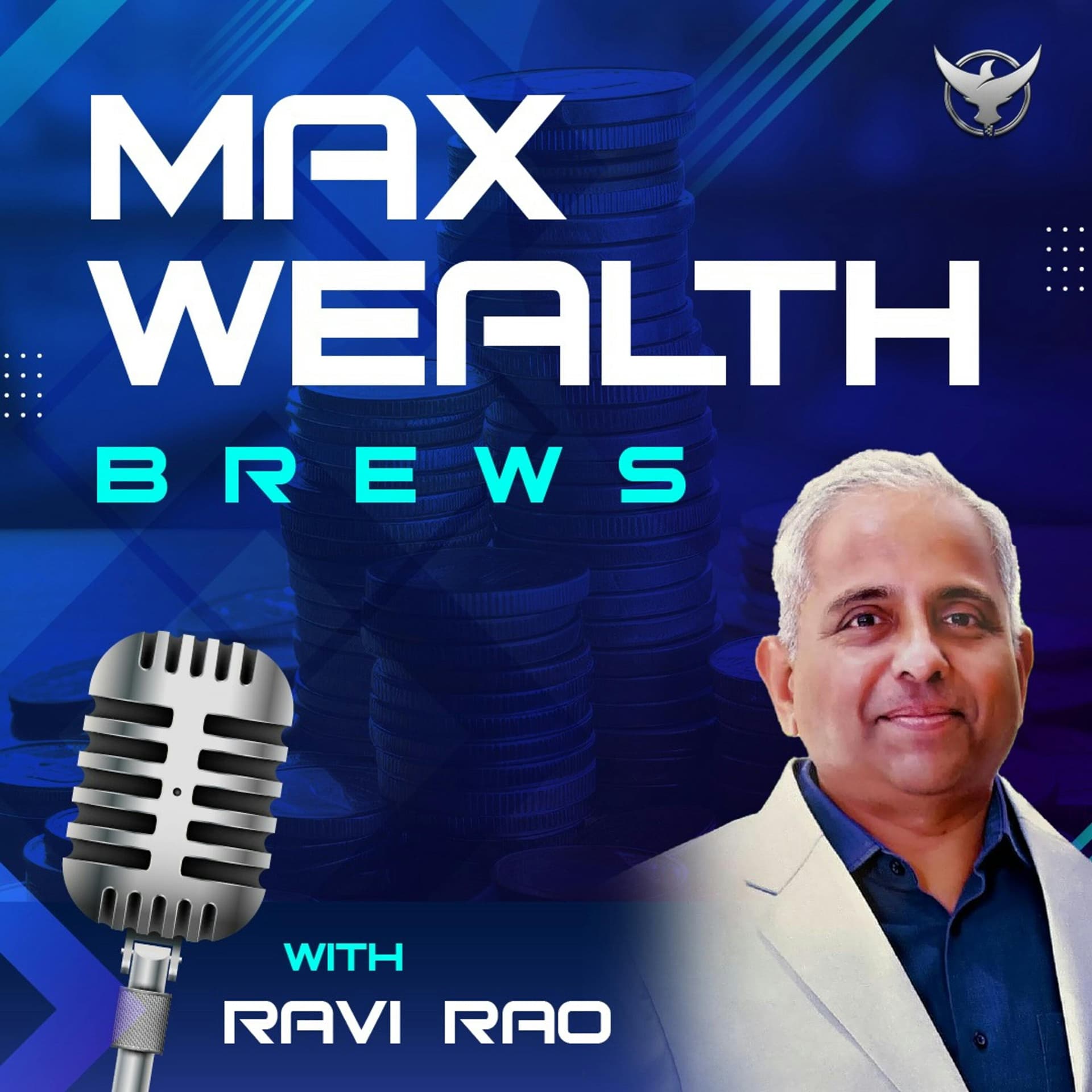 MAX Wealth Brews with Ravi Rao | Bingepods - Best Indian podcasts