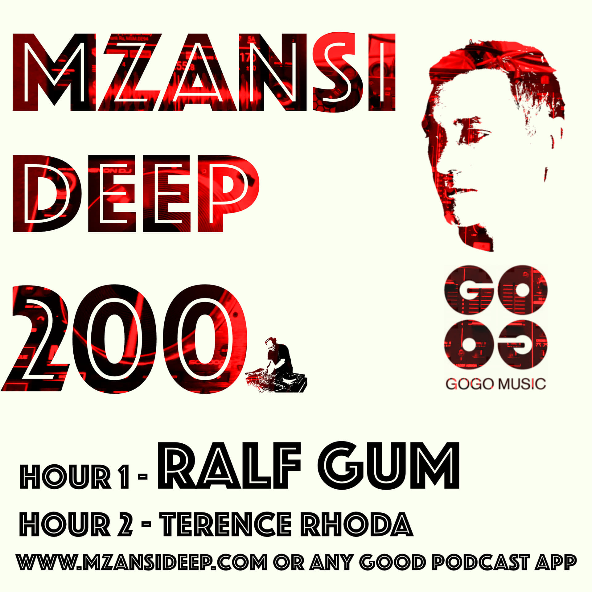 Session 200 - Special Extended Edition - Ralf GUM & Terence Rhoda ...