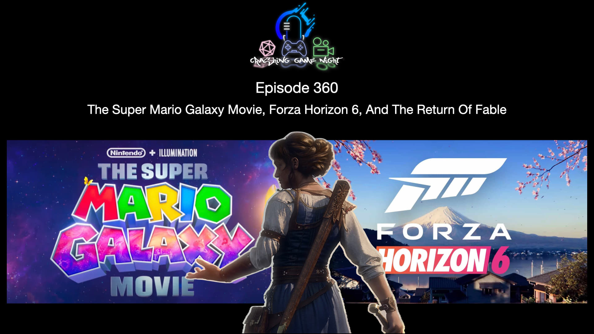Episode 360 - The Super Mario Galaxy Movie, Forza Horizon 6, And The ...