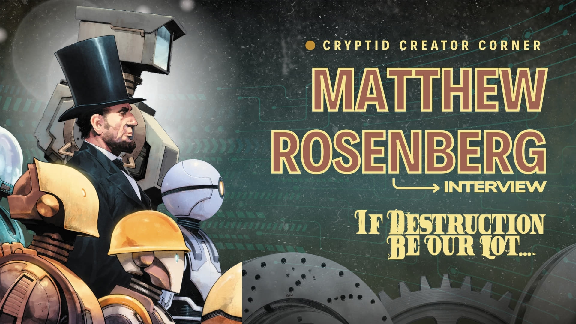 Matthew Rosenberg Interview - If Destruction Be Our Lot and Spawn | The ...