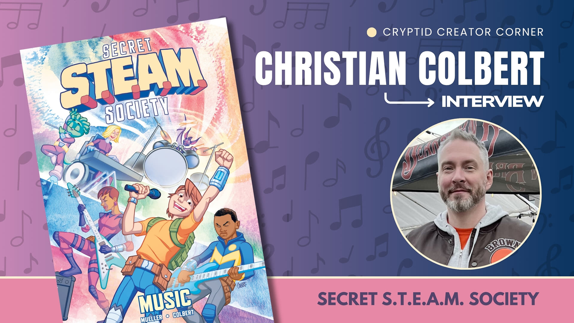 Christian Colbert Interview - Secret S.T.E.A.M. Society and Star Wars ...