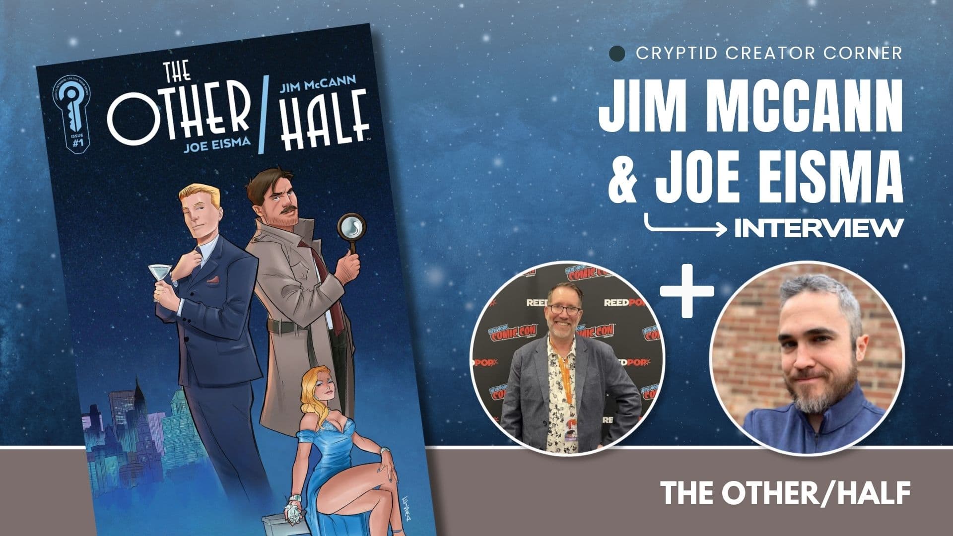 Jim McCann & Joe Eisma Interview - The Other/Half | The Comic Book Yeti ...