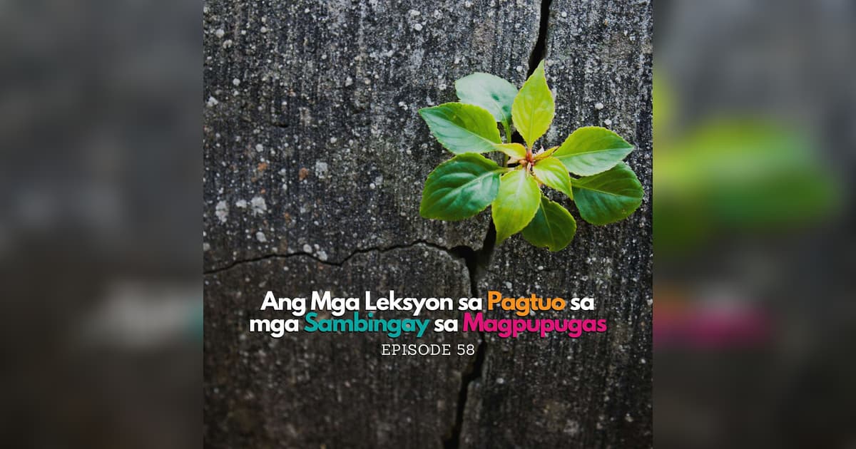 Leksyon Ang Mga Leksyon sa Pagtuo sa mga Sambingay sa Magpupugas | Kinabuhing ...