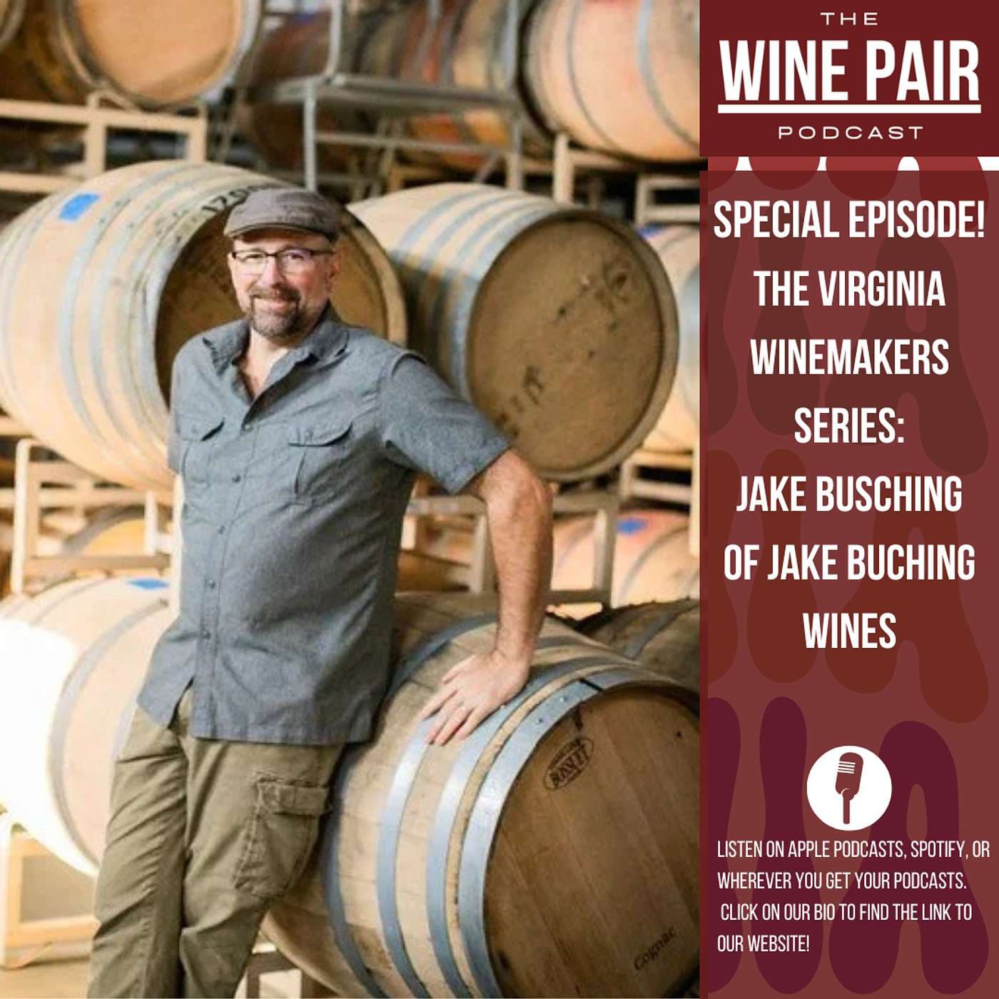 Special Episode! The Virginia Winemakers Series: Jake Busching of Jake ...
