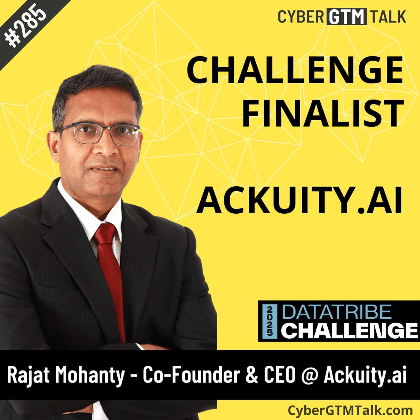 DataTribe Challenge Finalist: Ackuity.ai | Cyber GTM Talk - the source ...